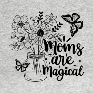 Mom are magical Floral Mama Mother's Day Vintage T-Shirt